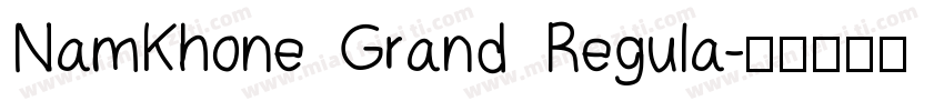 NamKhone Grand Regula字体转换